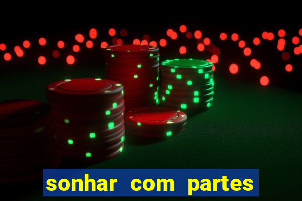 sonhar com partes intimas de outra pessoa